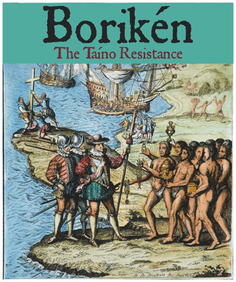 Borikén - The Taíno Resistance
