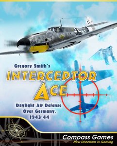 Interceptor Ace - Daylight Air Defense Over Germany, 1943-44
