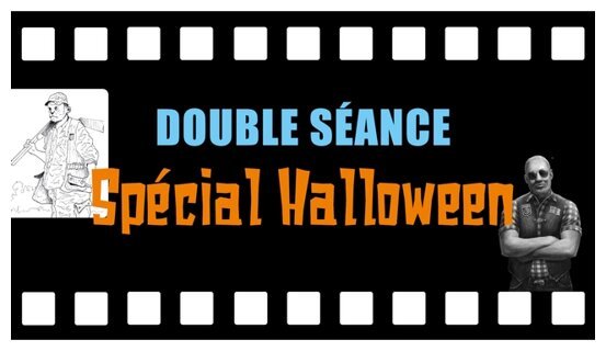 Double Séance - Spécial Halloween - Print & Play