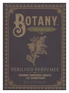 Botany - Perilous Perfumes