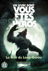 la nuit du loup-garou