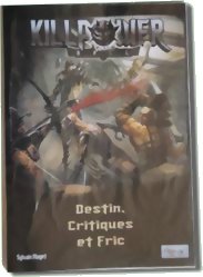 Photo: Killpower Ball : Destins, Critiques et Fric