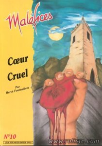 Maléfices - Coeur Cruel
