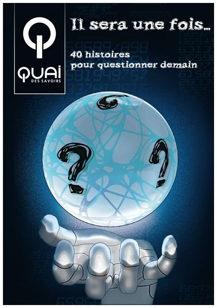 Il Sera Une Fois - 40 histoires pour questionner demain
