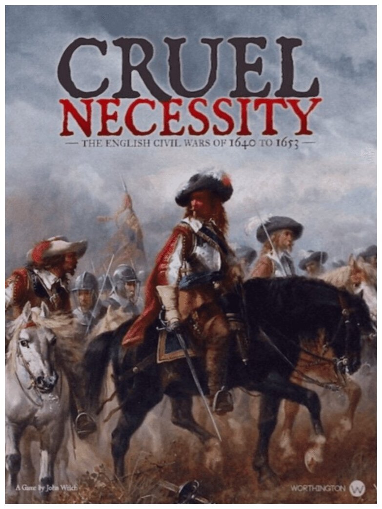 Cruel Necessity - The English Civil Wars 1640-1653 - Deluxe Edition