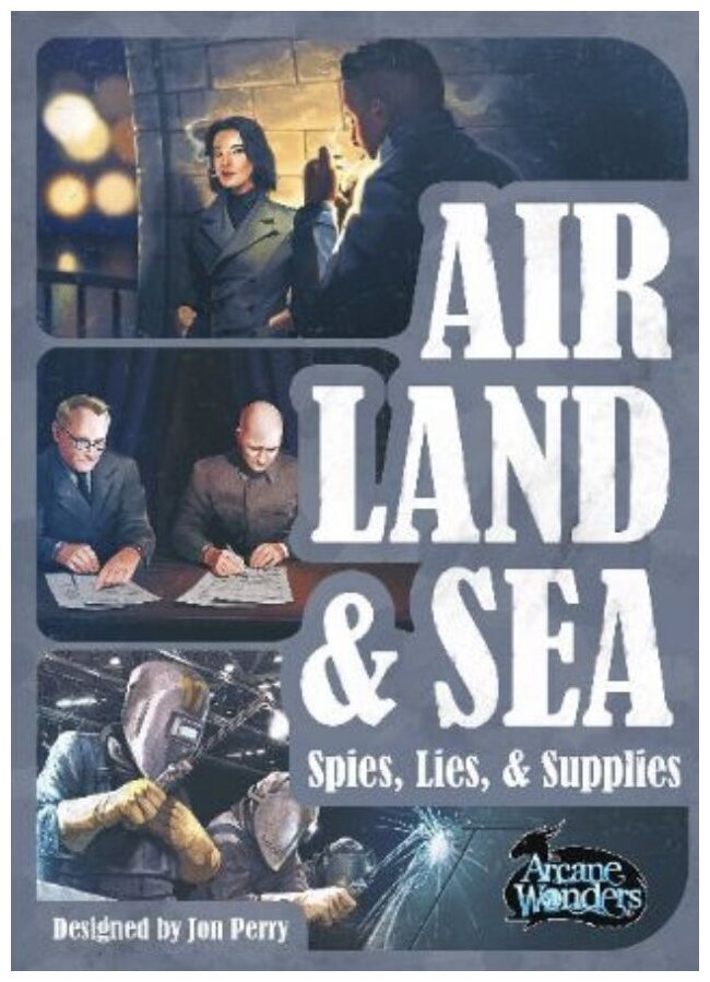 Air, Land, & Sea - Spies, Lies, & Supplies