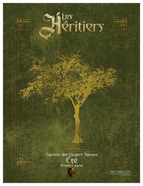 Les Héritiers - Carnets des Quatre Saisons - Été (Première partie)