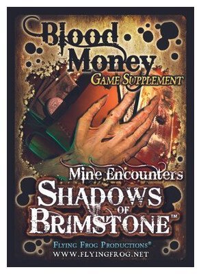 Shadows Of Brimstone - Blood Money - Mine Encounters