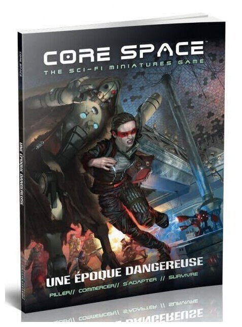 Core Space - Une Époque Dangereuse