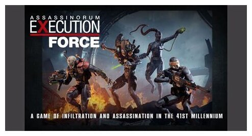 Assassinorum Execution Force