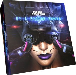 Human Interface - Be a Better Human