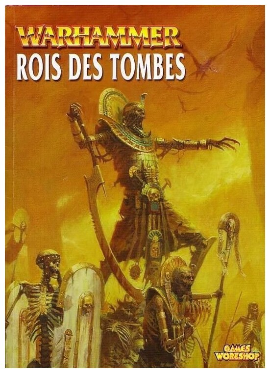 Warhammer - Livre D'armée Rois Des Tombes