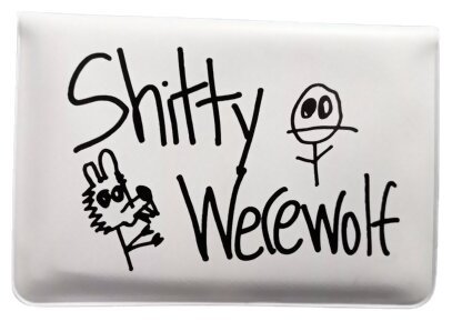 Shitty Werewolf