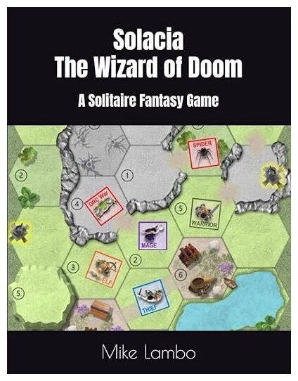 Solacia The Wizard Of Doom - A Solitaire Fantasy Game