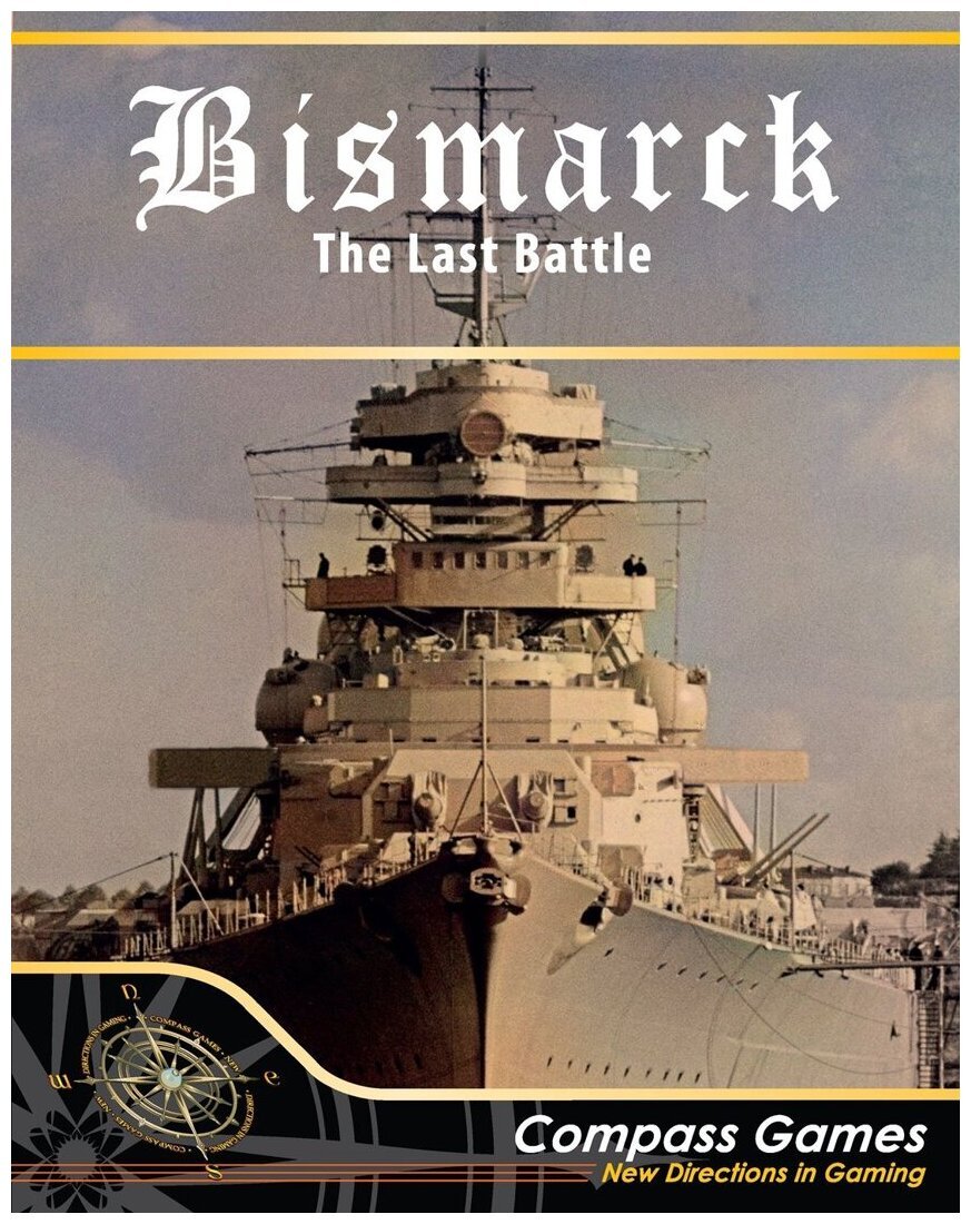Bismarck - The Last Battle