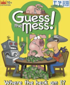 Guess the Mess!