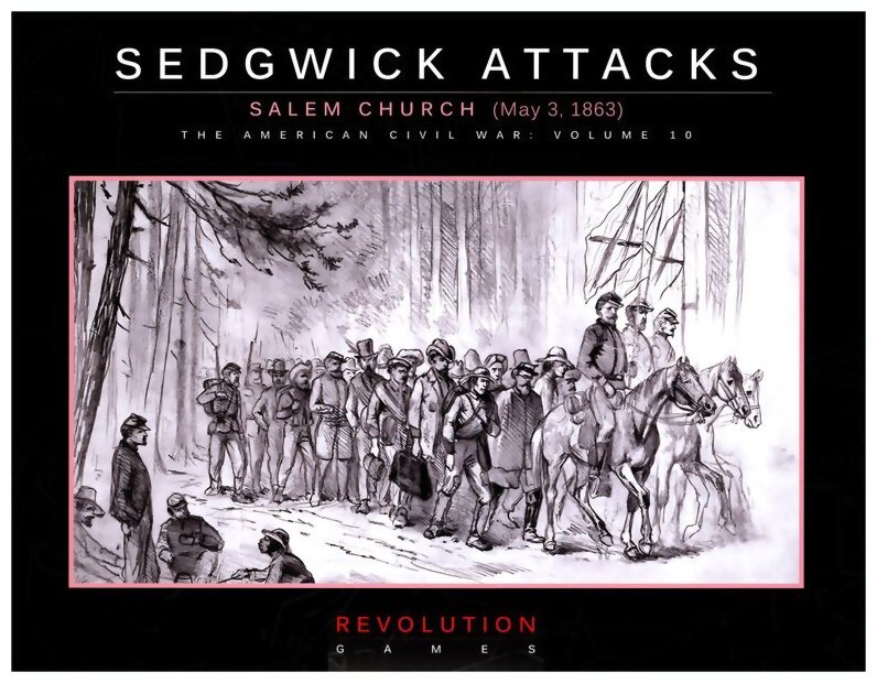 Sedgwick Attacks - Salem Church - The American Civil War - Volume 10