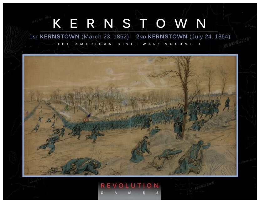 Kernstown - The American Civil War - Volume 4