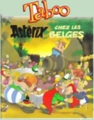 Taboo - Astérix chez les Belges