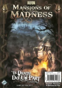 Mansions of Madness - 'Til Death Do Us Part