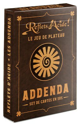 Reflets d'Acide ! - Addenda
