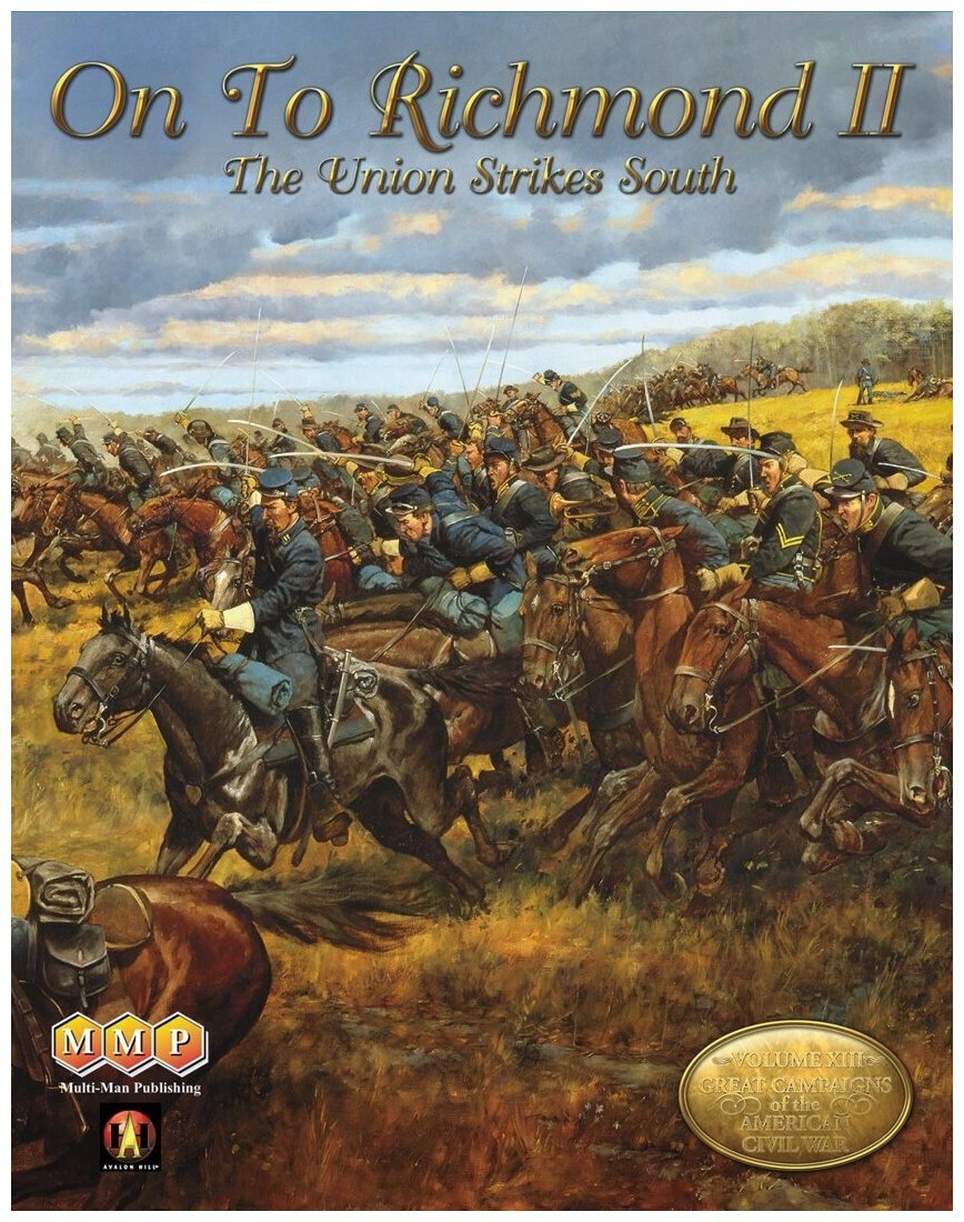 On To Richmond II - The Union Strikes South