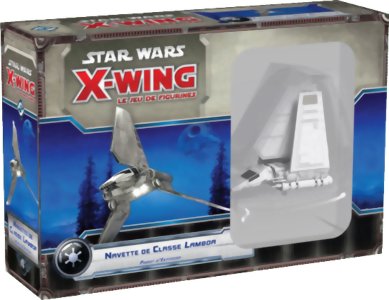 X-Wing - Navette de Classe Lambda - Star Wars - Le jeu de figurines - Paquet d'Extension