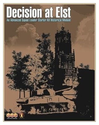 Decision At Elst - An Advanced Squad Leader Starter Kit Historical Module