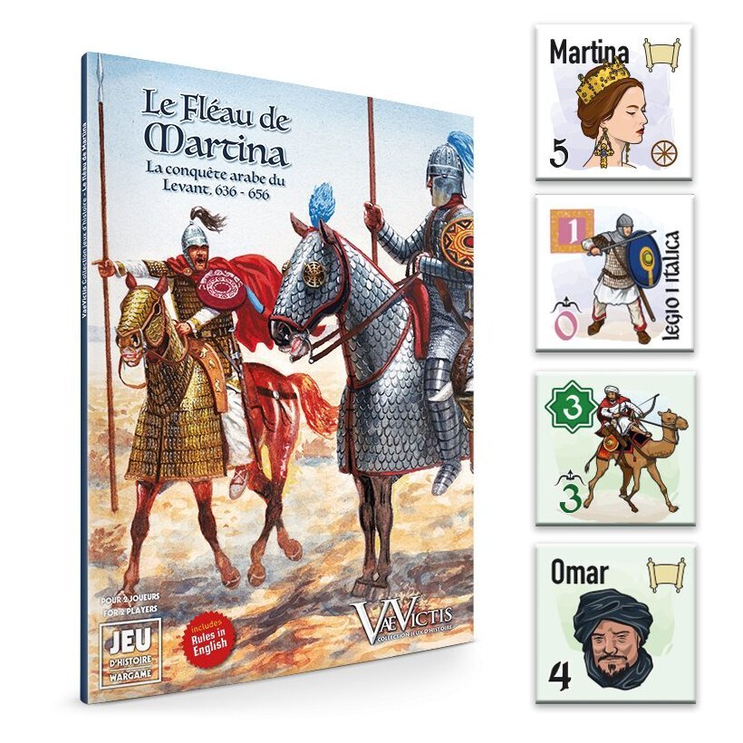 Vae Victis - Le Fléau De Martina, La Conquête Arabe Du Levant 636 - 656