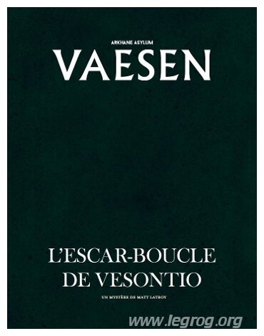 Vaesen - L'escar-boucle de Vesontio