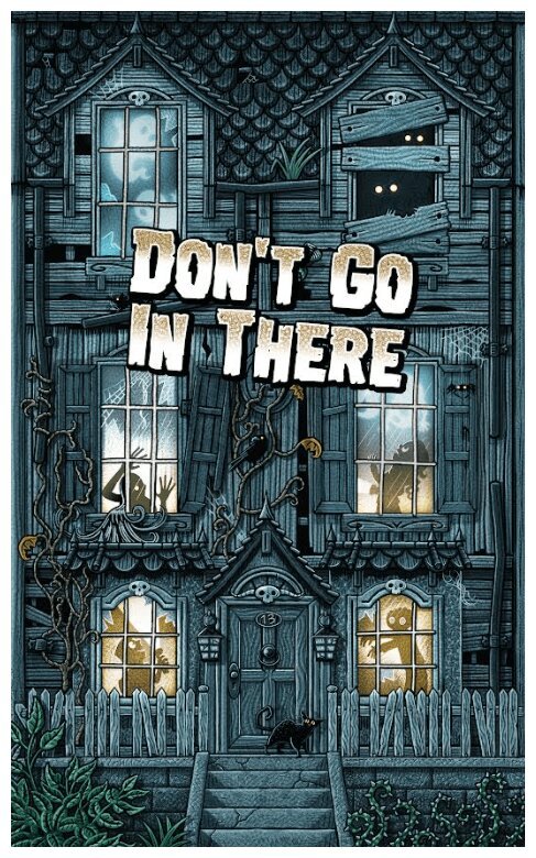 Don't Go In There