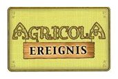 Agricola -  Ereigniskarten