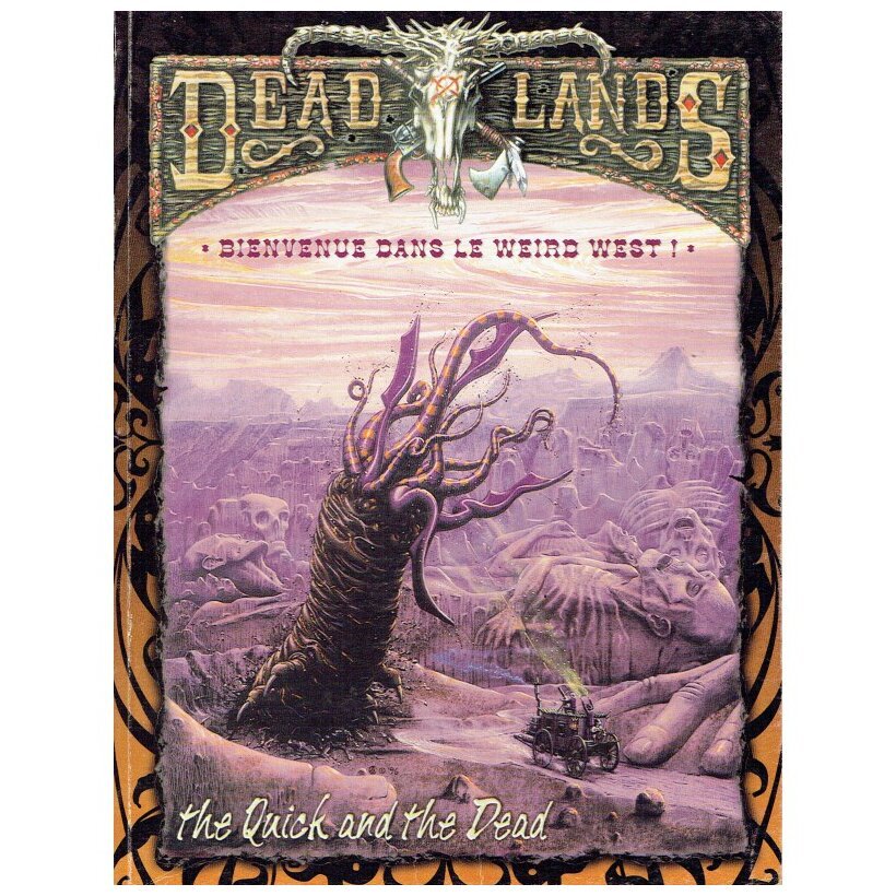 Deadlands - The Quick and the Dead