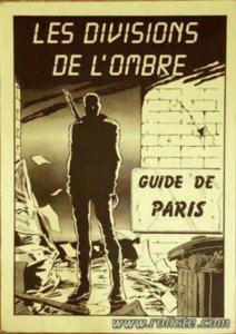 Les Divisions de l'Ombre - Guide de Paris