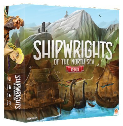 Shipwrights of the North Sea - Redux