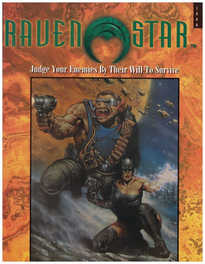 Raven Star - Judge Your Enemies By Their Will to Survive - Première Edition