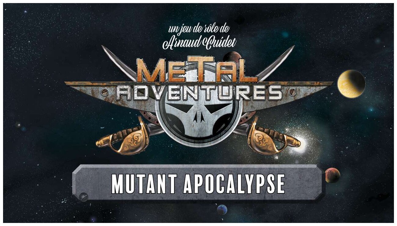 Metal Adventures - Mutant Apocalypse