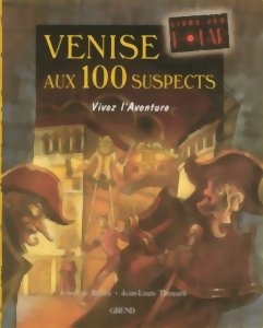 Venise aux 100 Suspects - Vivez L'aventure