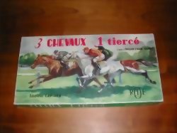 3 chevaux, 1 tiercé