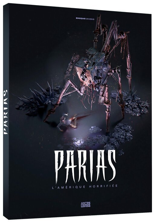 Parias - L'amérique Horrifiée