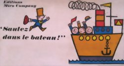 Sautez dans le bateau!