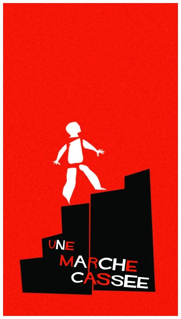 Une Marche Cassée