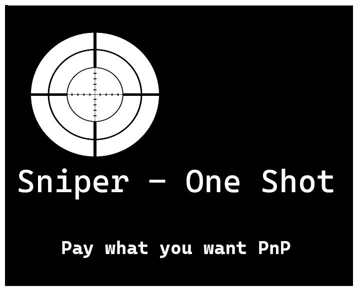 Sniper - One shot - Pay what you want PnP