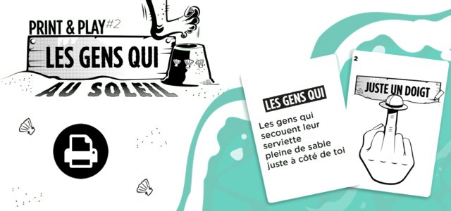 Les Gens Qui - Au soleil - Print & Play