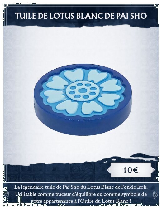 Avatar Légendes - tuile de lotus blanc de pai sho - Le jeu de rôle officiel