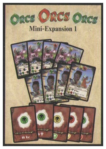 Orcs Orcs Orcs - Mini-Expansion 1