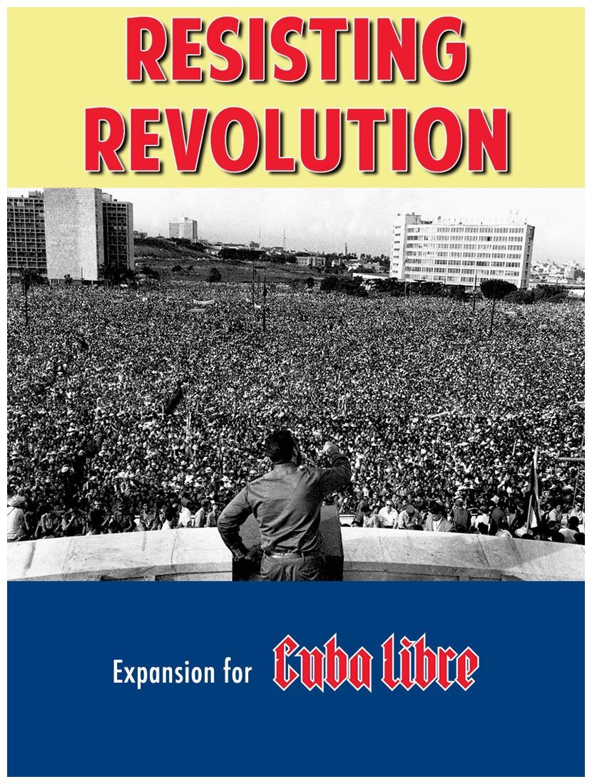 Cuba Libre - Resisting Revolution