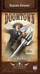 Doomtown – Election Day Slaughter - Reloaded