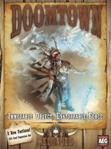 Doomtown – Immovable Object, Unstoppable Force - Reloaded