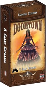 Doomtown – A Grand Entrance - Reloaded